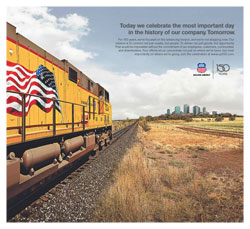 <a href="/newsinfo/attachments/media_kit/up150/print_ad_owh_tomorrow.pdf">Print from PDF</a><br><strong>Today we celebrate the most important day in the history of our company. Tomorrow.</strong><br>For 150 years, we’ve focused on the advancing horizon, and we’re not stopping now. Our mission is to connect not just coasts, but people. To deliver not just goods, but opportunity. That would be impossible without the commitment of our employees, customers, communities and shareholders. Your efforts let us concentrate not just on where we’ve been, but most importantly on where we’re going. Join the celebration at www.up150.com.